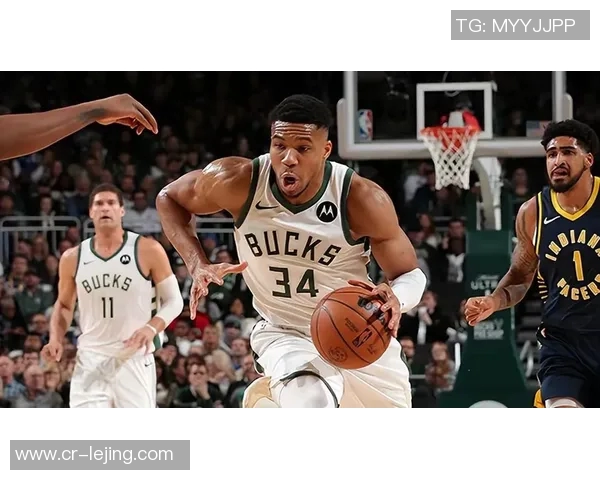 雄鹿背靠背挑战猛龙字母哥昨日绝杀步行者状态火热